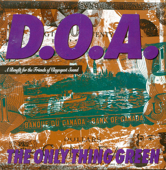 D.O.A. – The Only Thing Green - (7")