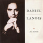 Daniel Lanois – Acadie