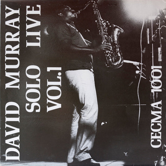 David Murray – Solo Vol.I