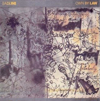 Deadline – Down By Law