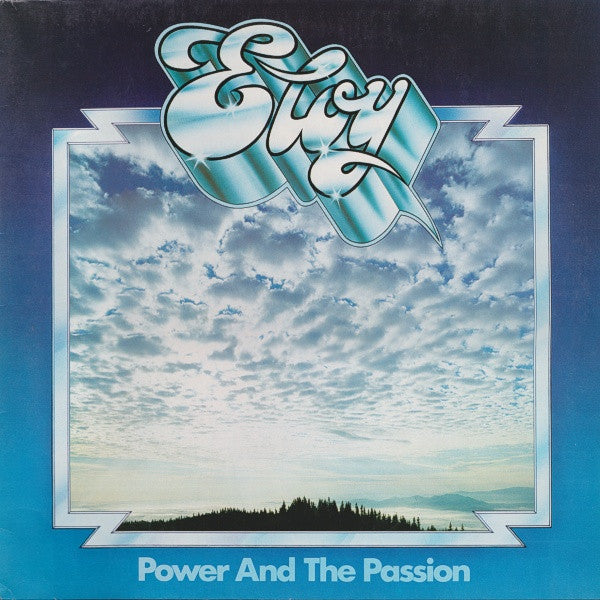 Eloy – Power And The Passion