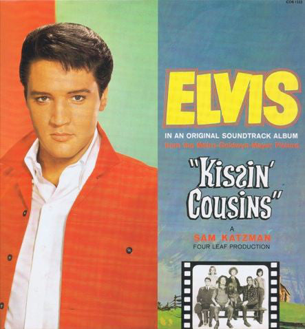 Elvis Presley ‎– Kissin' Cousins