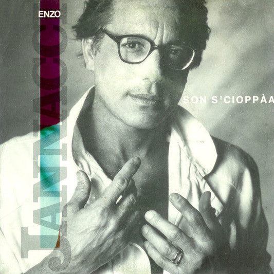 Enzo Jannacci – Son Scioppàa - (7")
