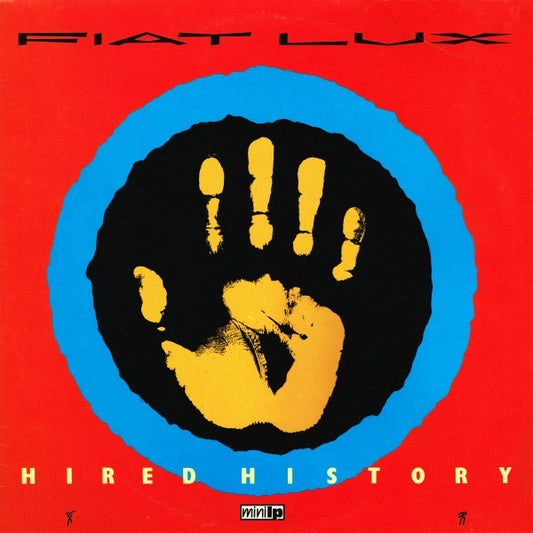 Fiat Lux – Hired History