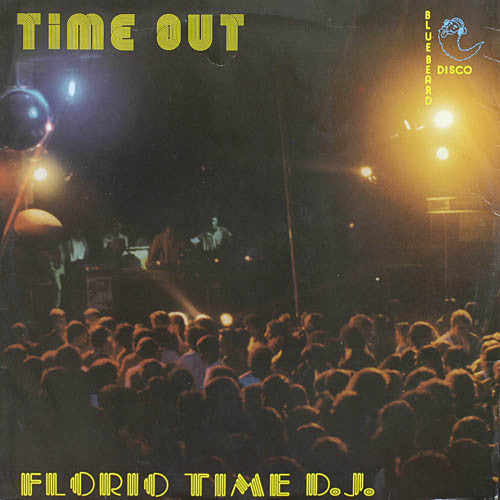 Florio Time D.J. ‎– Time Out