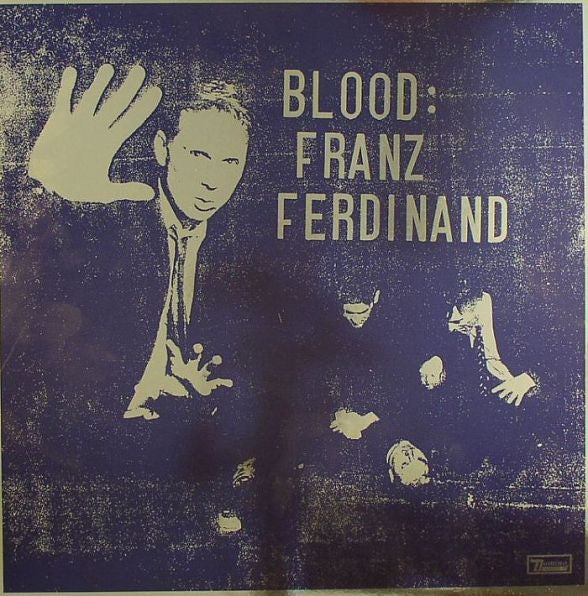 Franz Ferdinand – Blood: Franz Ferdinand - (nuovo)