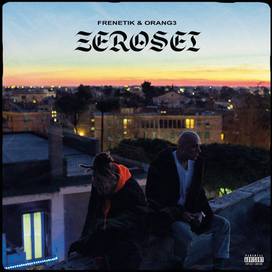 Frenetik & Orang3 – Zerosei