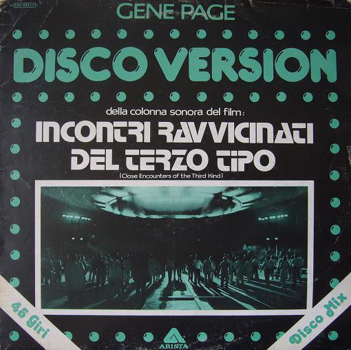 Gene Page ‎– Incontri Ravvicinati Del Terzo Tipo (Disco Version)