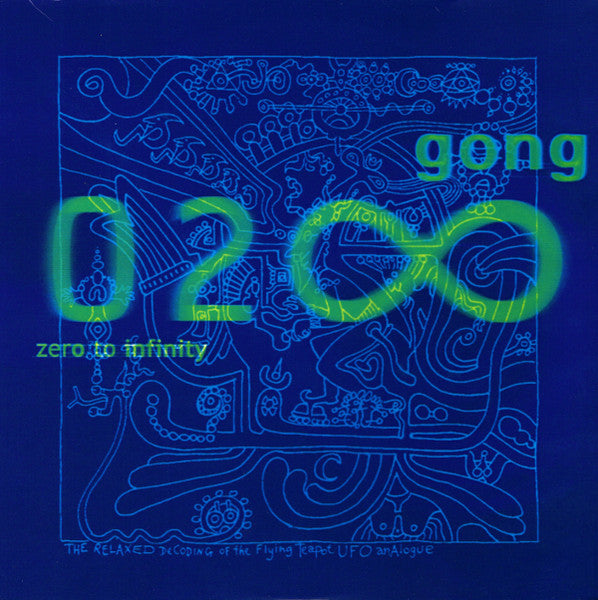 Gong – Zero To Infinity