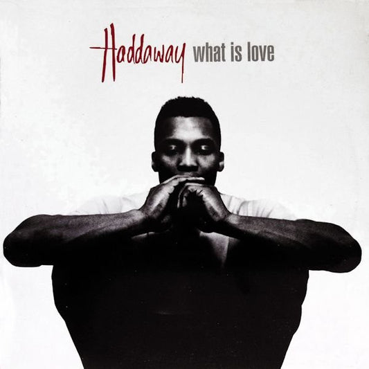 Haddaway – What Is Love