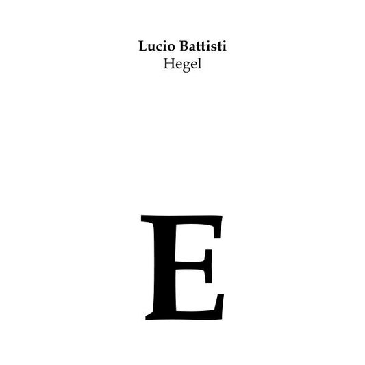 Lucio Battisti - Hegel (nuovo)