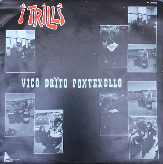 I Trilli – Vico Drïto Pontexello