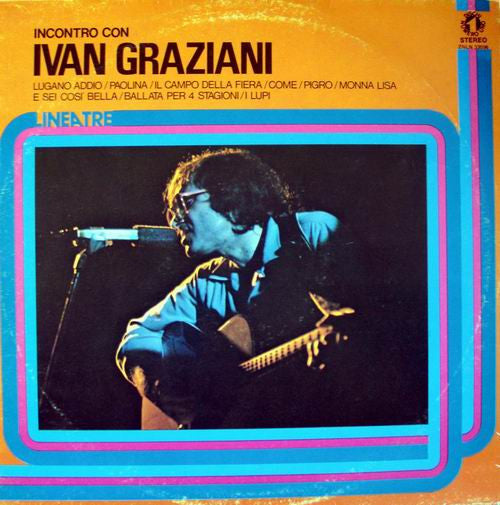 Ivan Graziani – Incontro Con Ivan Graziani