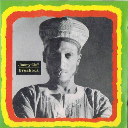 Jimmy Cliff – Breakout
