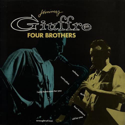 Jimmy Giuffre – Four Brothers