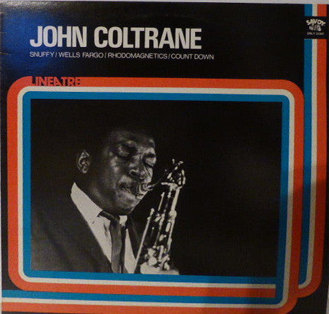 John Coltrane – Snuffy / Wells Fargo / Rhodomagnetics / Count Down