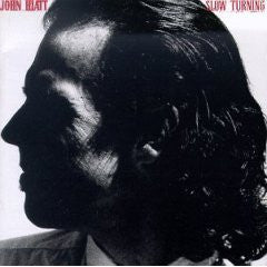 John Hiatt – Slow Turning