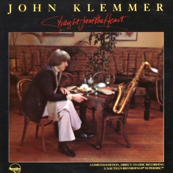 John Klemmer – Straight From The Heart