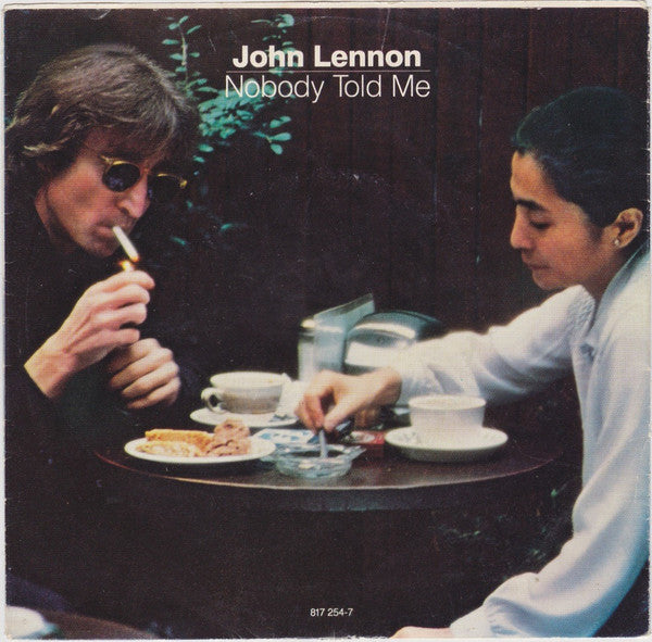 John Lennon / Yoko Ono – Nobody Told Me / O' Sanity - (7")