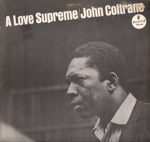 John Coltrane ‎– A Love Supreme