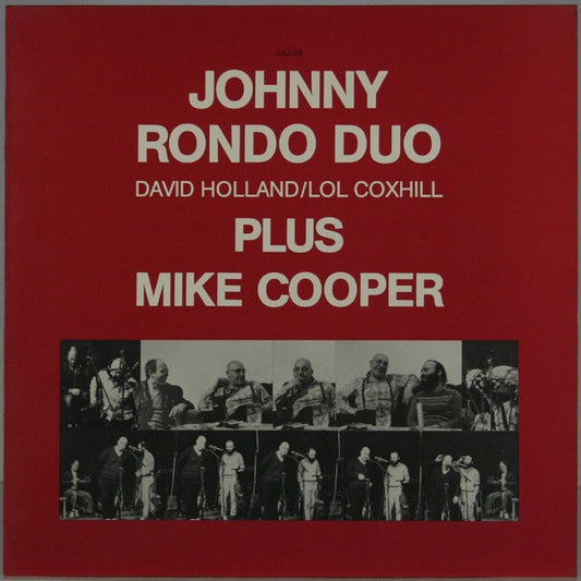 Johnny Rondo Duo Plus Mike Cooper – Johnny Rondo Duo David Holland/Lol Coxhill Plus Mike Cooper