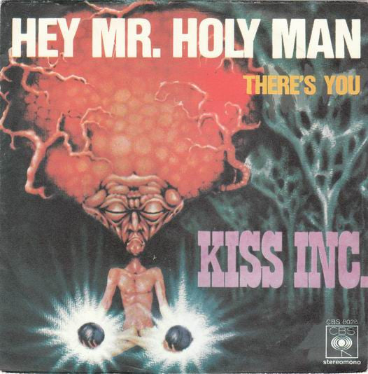 Kiss Inc. – Hey Mr. Holy Man - (7")