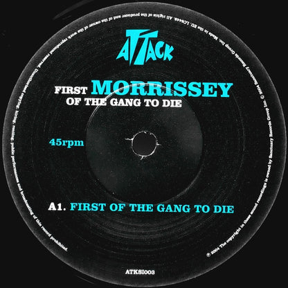 Morrissey - First Of The Gang To Die (7")