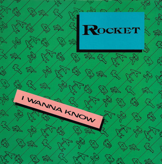 Rocket - I Wanna Know