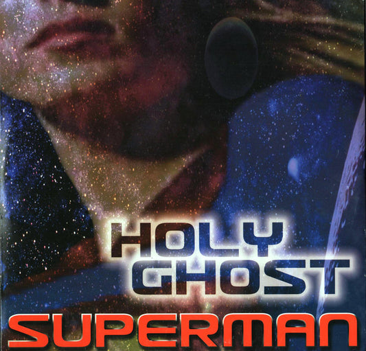 Holy Ghost - Superman