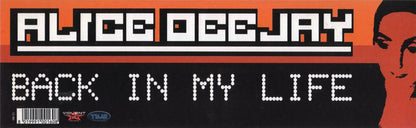 Alice Deejay - Back In My Life