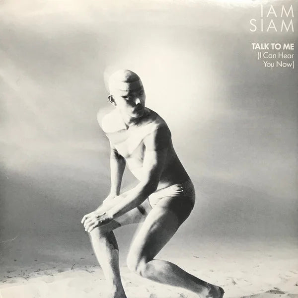 Iam Siam – Talk To Me (I Can Hear You Now)