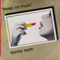 Danny Keith - Keep On Music
