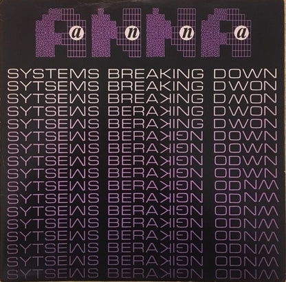 Anna - Systems Breaking Down