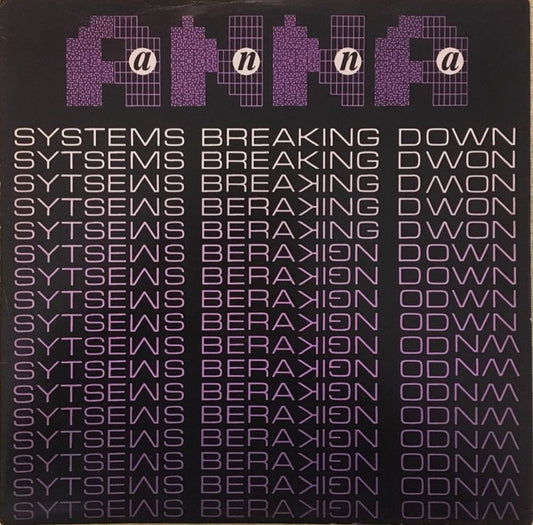 Anna - Systems Breaking Down