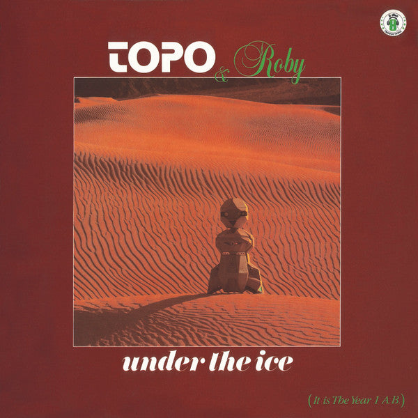 Topo & Roby - Under The Ice
