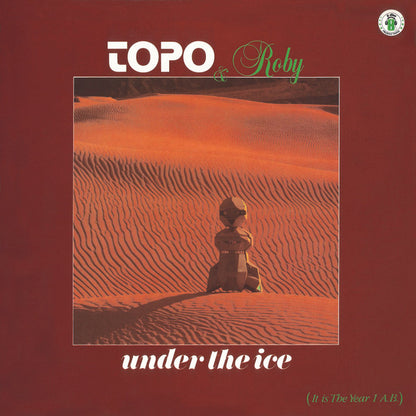 Topo & Roby - Under The Ice