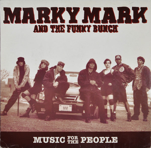 Marky Mark & The Funky Bunch - Music For The People