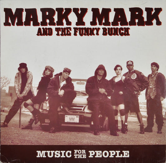 Marky Mark & The Funky Bunch - Music For The People