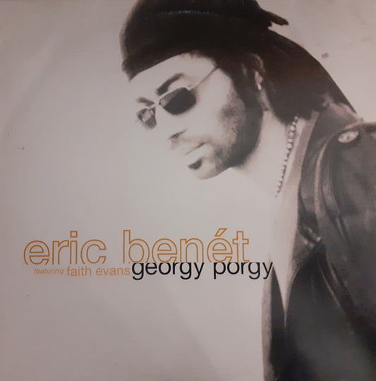 Eric Benét Featuring Faith Evans – Georgy Porgy