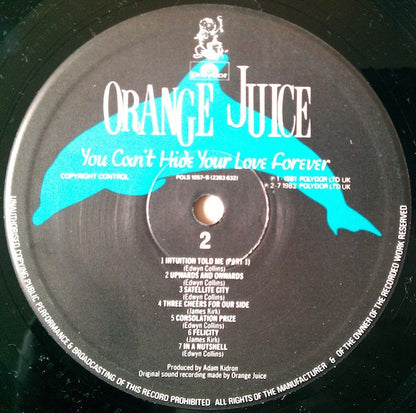 Orange Juice - You Can't Hide Your Love Forever