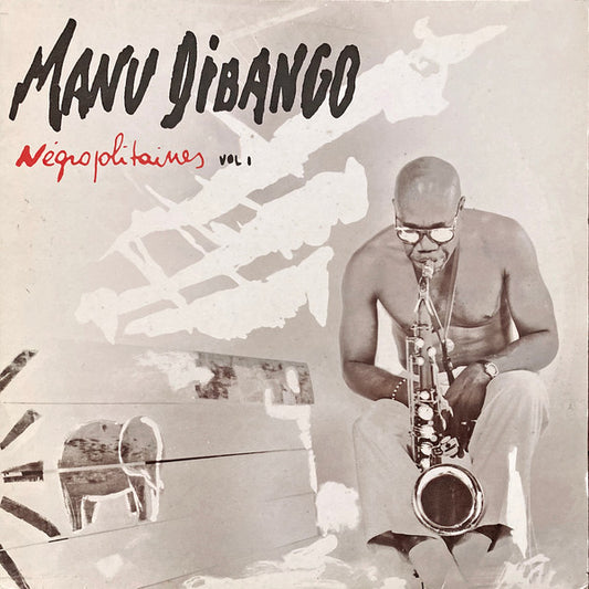 Manu Dibango - Négropolitaines Vol 1