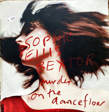 Sophie Ellis-Bextor - Murder On The Dancefloor