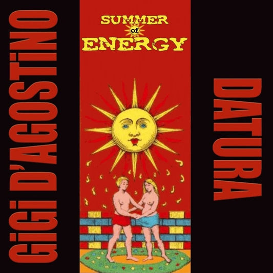 Gigi D'Agostino, Datura ‎– Summer Of Energy