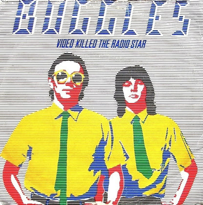 The Buggles - Video Killed The Radio Star (7")