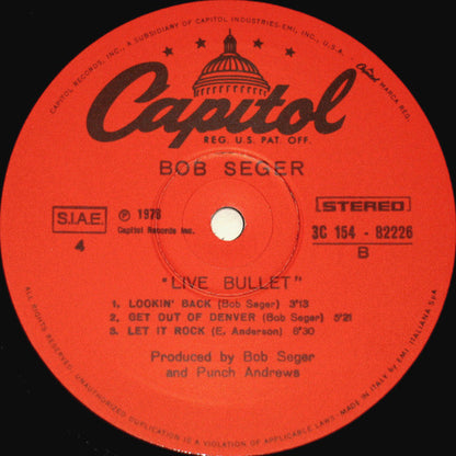 Bob Seger And The Silver Bullet Band - 'Live' Bullet