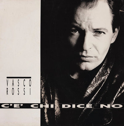 Vasco Rossi - C'è Chi Dice No