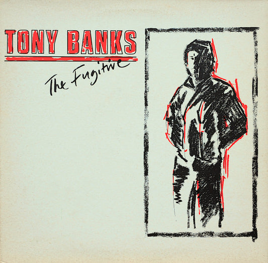 Tony Banks - The Fugitive
