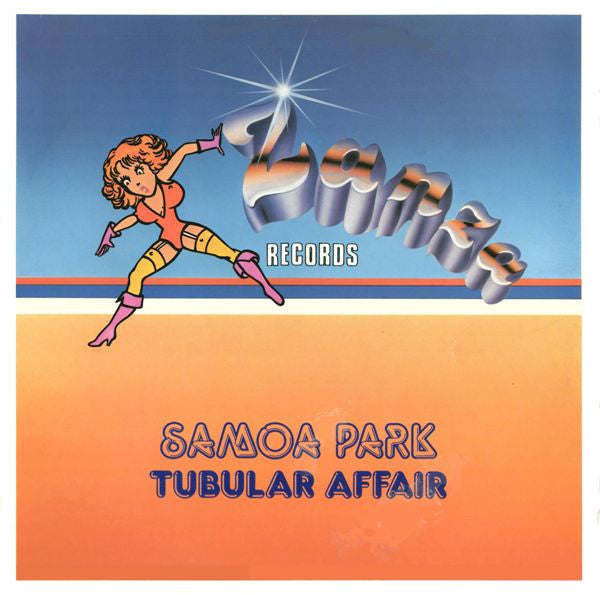 Samoa Park - Tubular Affair