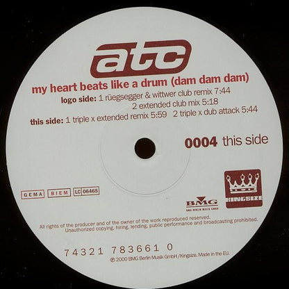 ATC - My Heart Beats Like A Drum (Dam Dam Dam)