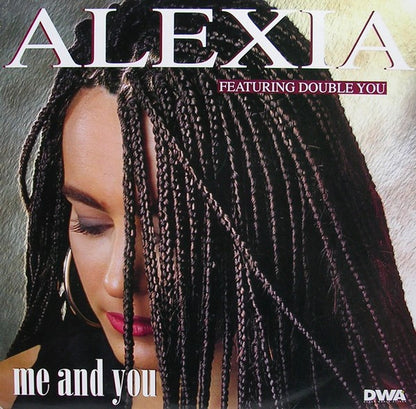 Alexia - Me And You